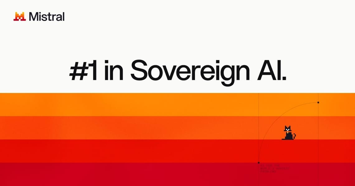 Mistral AI artwork reading #1 in Sovereign AI